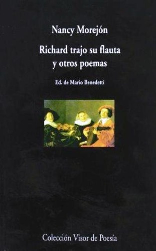 Richard Trajo Su Flauta Y Otros Poemas