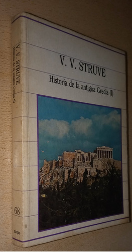Historia De La Antigua Grecia (i) V. V. Struve Sarpe 1986