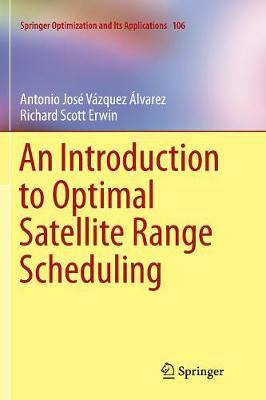 Libro An Introduction To Optimal Satellite Range Scheduli...