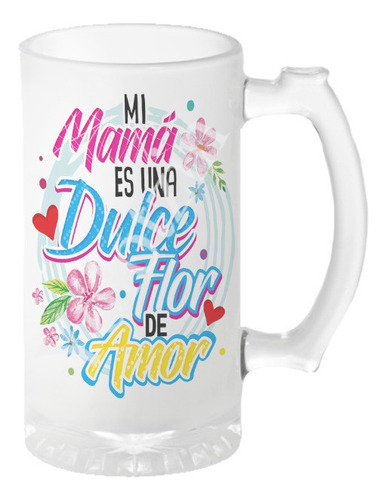 Tarro Cervecero Para Mamá Esposa Frase 10 De Mayo Madre M211