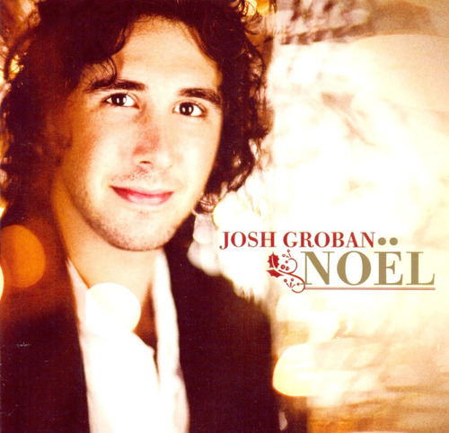 Noel - Josh Groban - Noël - Cd Original - 2007 - Navidad