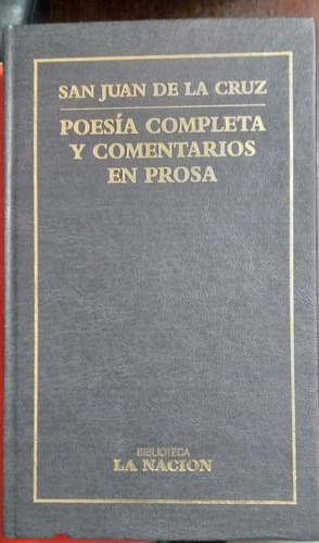 Poesía Completa Comentarios En Prosa - San Juan De La Cruz