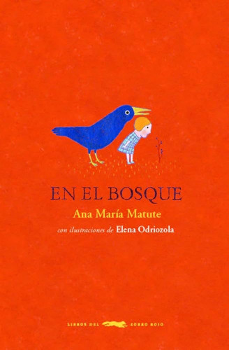 En El Bosque - Ana María Matute - Libros Del Zorro Rojo