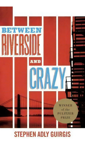 Between Riverside And Crazy (tcg Edition), De Stephen Adly Guirgis. Editorial Theatre Communications Group Inc.,u.s., Tapa Blanda En Inglés