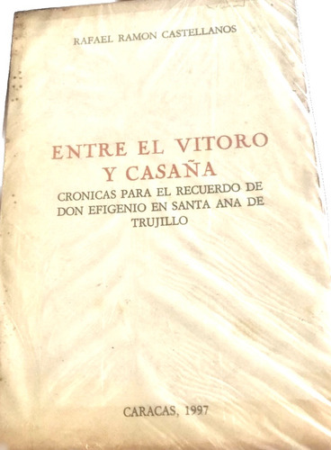 Entre El Vitoro Y Casaña Don Efigenio Santa Ana De Trujillo