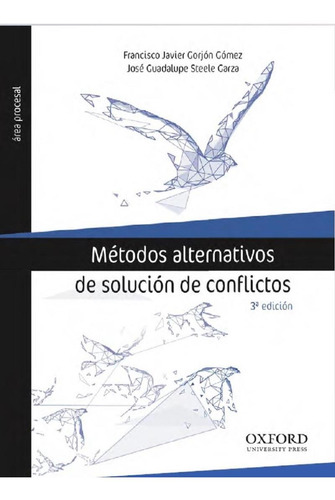 Metodos Alternativos De Solucion De Conflictos