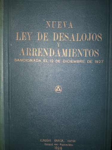 Nueva Ley Desalojos Arrendamientos Sancionada En 1927