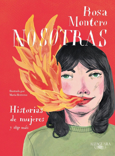 Nosotras Historias Mujeres - Rosa Montero - Libro Alfaguara