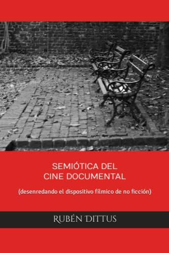 Libro:  Semiótica Del Cine Documental (spanish Edition)