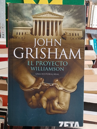 El Proyecto Williamson. John Grisham 