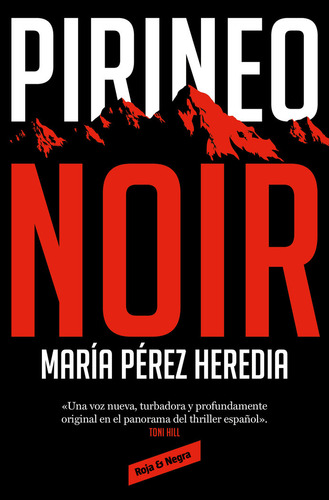 Libro Pirineo Noir - Maria Perez Heredia