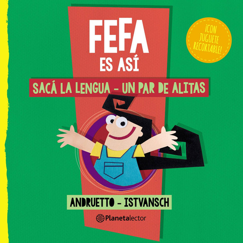 Fefa Es Así: Sacá La Lengua Y Un Par De Alitas De Andruetto