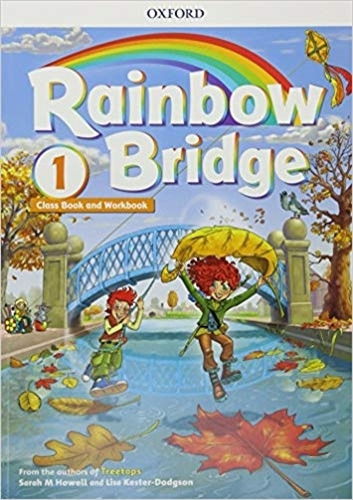 Rainbow Bridge 1 - Student's Book + Workbook