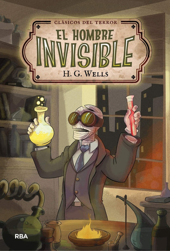 El Hombre Invisible / H. G. Wells