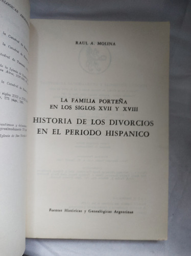 Historia De Los Divorcios En El Periodo Hispánico (c 259) (Usado)