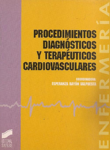 Libro Procedimientos Diagnosticos Y Terpeuticos Cardiovascul