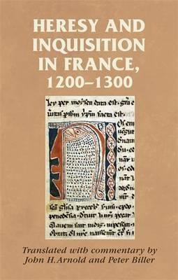 Heresy And Inquisition In France, 1200-1300 - Rosemary Ho...