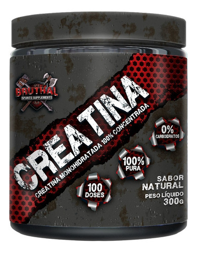 Bruthal Creatine 100% Pura 300g - Bruthal Sports