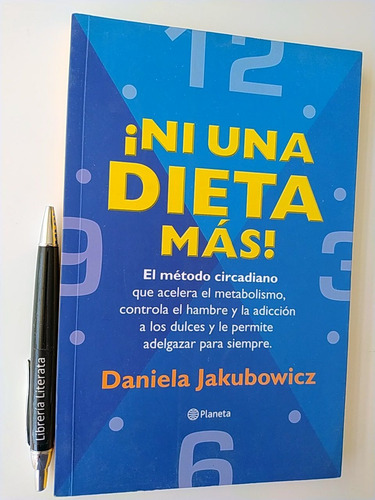 Ni Una Dieta Más Método Circadiano Daniela Jakubowicz Ed. Pl