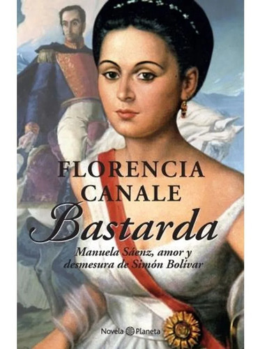 Florencia Canale - Bastarda