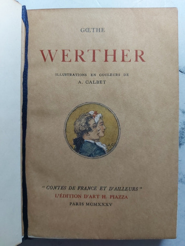 Antiguo Libro Werther Goethe 1935 En Francés Ian 321
