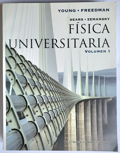 Física Universitaria | Vol.1 12va Edición | Zemansky