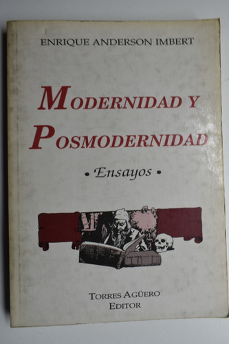 Modernidad Y Posmodernidad: Ensayos Enrique Anderson Imbc174 (Usado)