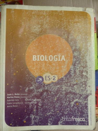 Biologia Es 2 - Tinta Fresca -  2007 Libro Sin Inscripciones