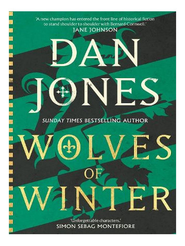 Wolves Of Winter - Essex Dogs (hardback) - Dan Jones. Ew01