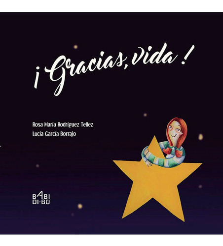 Gracias Vida - Rosa María Rodríguez Tellez
