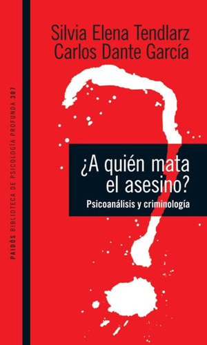 Libro - ¿a Quien Mata El Asesino? - S Elena Tendlarz Y Dant