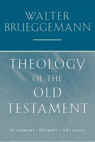 Libro Theology Of The Old Testament: Testimony, Dispute, A