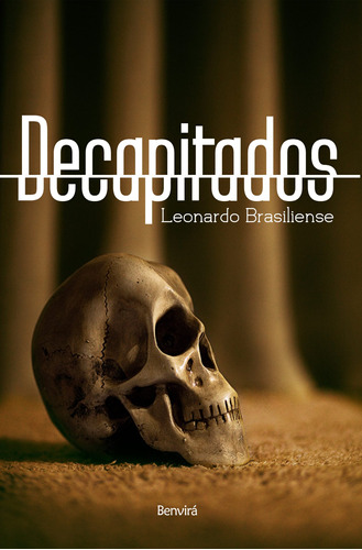 Decapitados, de Brasiliense, Leonardo. Editora Saraiva Educação S. A., capa mole em português, 2014