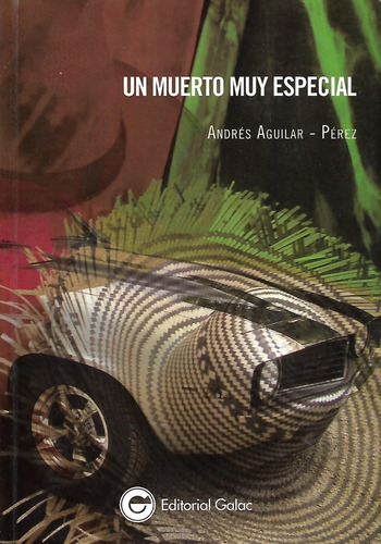 Un Muerto Muy Especial Andres Aguilar -perez