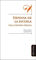 Comprar Defensa De La Escuela. Una Cuestión Pública - Miño Y Dávila
