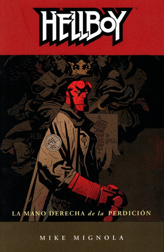 Hellboy La Mano Derecha De La Perdición