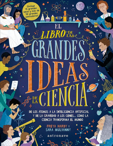 El Libro De Las Grandes Ideas De La Ciencia, De Freya Hardy. Editorial Norma Editorial, S.a. En Español