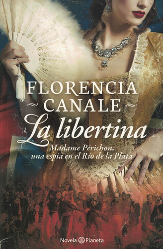 La Libertina Florencia Canale Planeta