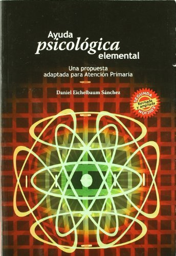 Ayuda Psicologica Elemental (2ª Edicion) - Eichelbaum Sanche