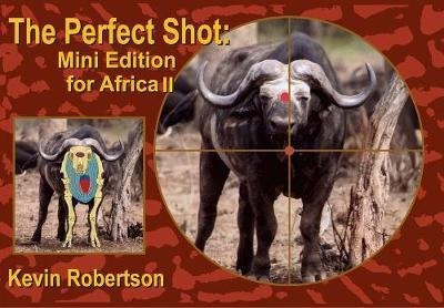 The Perfect Shot - Kevin Robertson (paperback)