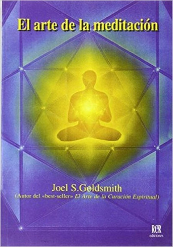 El Arte De La Meditacion Joel Goldsmith Libro - Envio En Dia