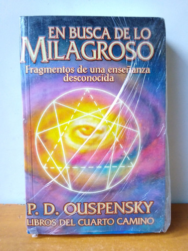En Busca De Lo Milagroso - Pd Ouspensky