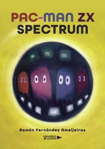 Libro:  Pac-man Zx Spectrum (spanish Edition)