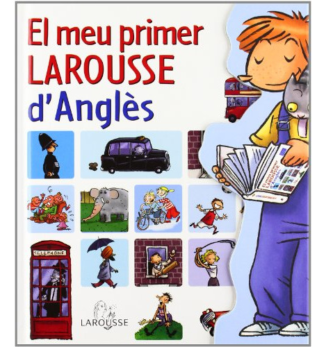 Libro El Meu Primer Larousse D'anglès De Larousse Editorial