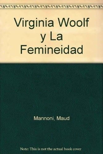 Ellas No Saben Lo Que Dicen - Mannoni, Maud, De Mannoni, Maud. Editorial Nueva Visión En Español