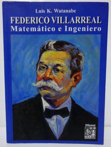 Luis K. Watanabe - Federico Villareal Científico (2004)
