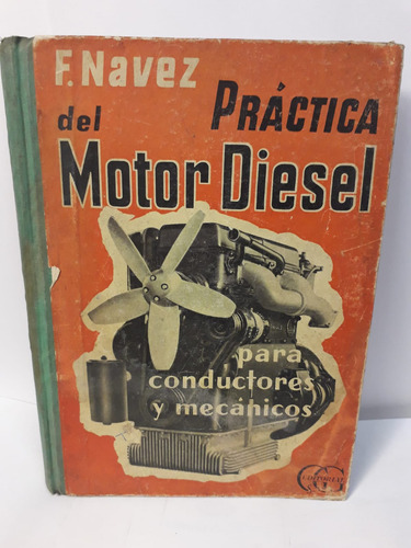 Practica Del Motor Diesel Para Conductores Y Mecanicos