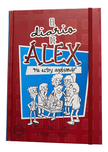 Libro Juvenil El Diario De Alex 2 Me Estoy Agobiando