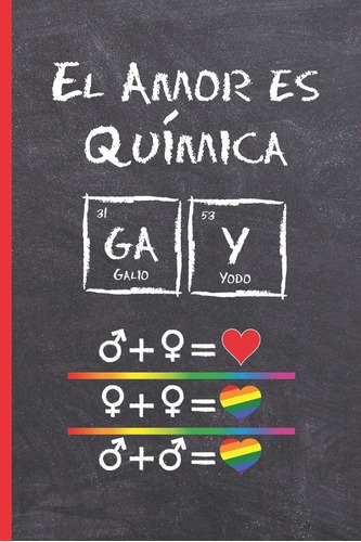 Libro: El Amor Es Química: Cuaderno Lineado 6  X 9  120 Pgs.