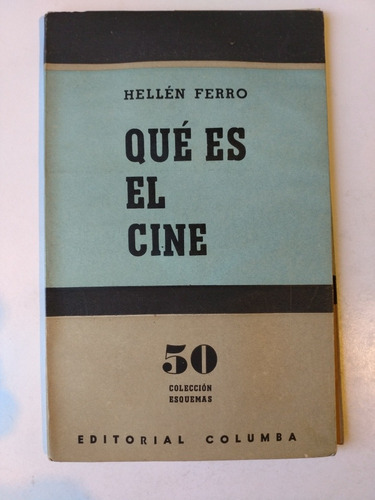 Que Es El Cine Ferro Hellen